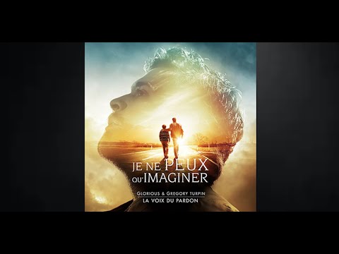 Glorious - Je ne peux qu'imaginer - film La voix du Pardon