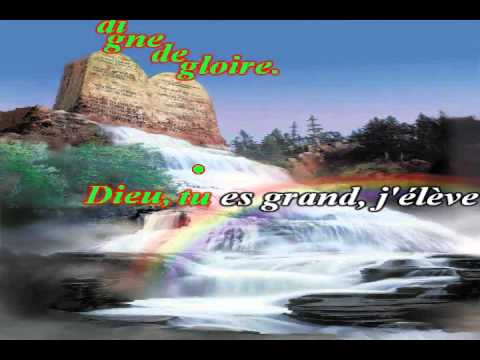 Dieu tu es grand