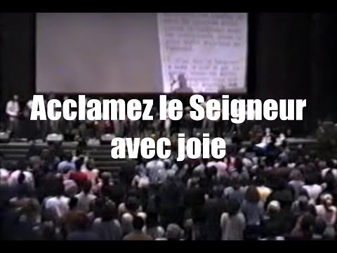 Acclamez le Seigneur avec joie