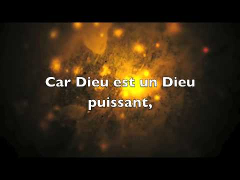 Car Dieu est un Dieu puissant