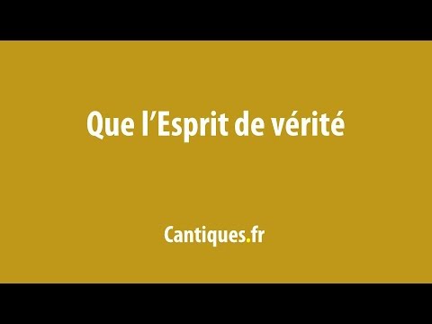 Que l'Esprit de vérité - Notre Père